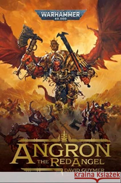 Angron: The Red Angel David Guymer 9781804073056 Games Workshop Ltd - książka