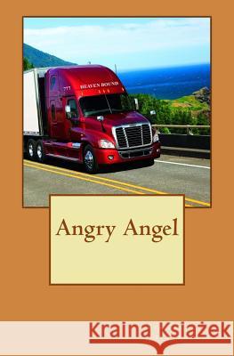 Angry Angel Bernard Albertson 9781512082845 Createspace - książka