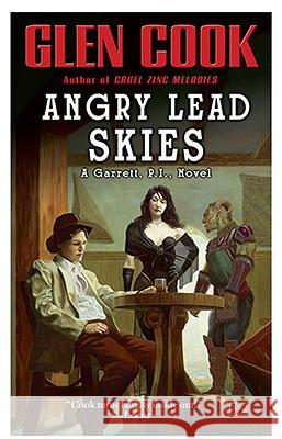 Angry Lead Skies: A Garrett, P.I., Novel Glen Cook 9780451458759 Roc - książka