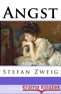 Angst Stefan Zweig 9781985608467 Createspace Independent Publishing Platform - książka