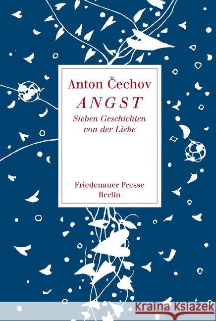 Angst : Sieben Geschichten von der Liebe Tschechow, Anton Urban, Peter  9783921592953 Friedenauer Presse - książka