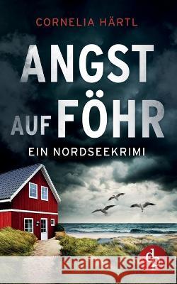 Angst auf Foehr Cornelia Hartl   9783987781827 DP Verlag - książka