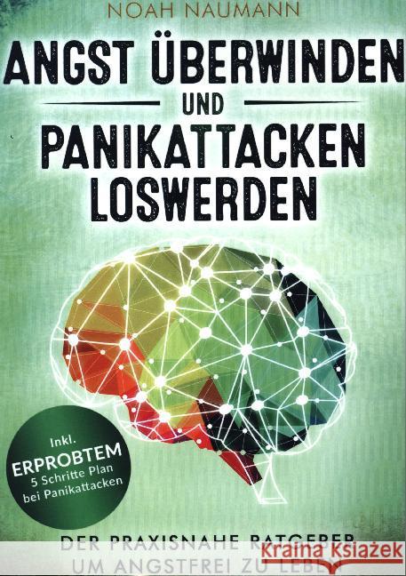 Angst überwinden und Panikattacken loswerden Naumann, Noah 9789463983587 Bookmundo - książka