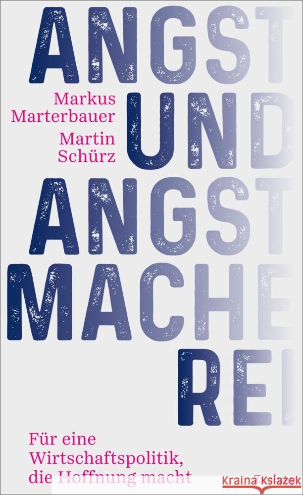 Angst und Angstmacherei Marterbauer, Markus, Schürz, Martin 9783552073111 Paul Zsolnay Verlag - książka