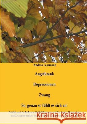 Angstkrank, Depressionen, Zwang Laarmann, Andrea 9783849549763 Tredition - książka