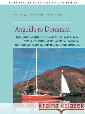 Anguilla to Dominica Donald M. Street Morgan B. MacDonald 9780595173570 Backinprint.com - książka