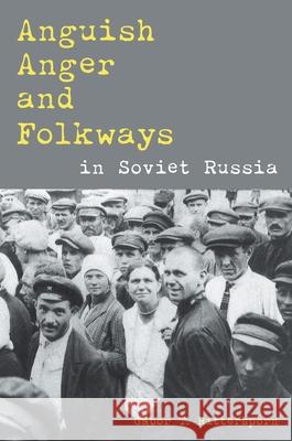 Anguish, Anger, and Folkways in Soviet Russia Gabor Rittersporn 9780822963202 University of Pittsburgh Press - książka