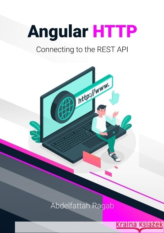 Angular HTTP Ragab, Abdelfattah 9783384409980 Abdelfattah Ragab - książka