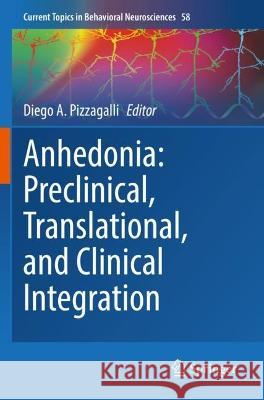 Anhedonia: Preclinical, Translational, and Clinical Integration  9783031096853 Springer International Publishing - książka