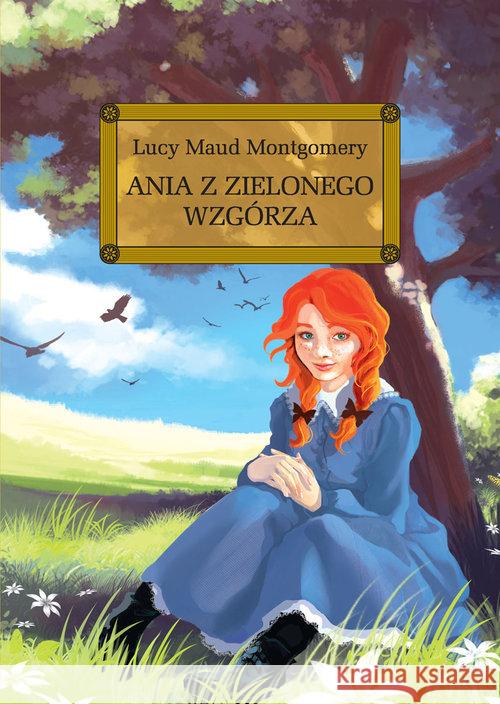 Ania z Zielonego Wzgórza z oprac. TW GREG Montgomery Lucy Maud 9788375174717 Greg - książka