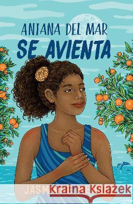 Aniana del Mar Se Avienta / Aniana del Mar Jumps in Jasminne Mendez 9781644736074 Vintage Espanol - książka