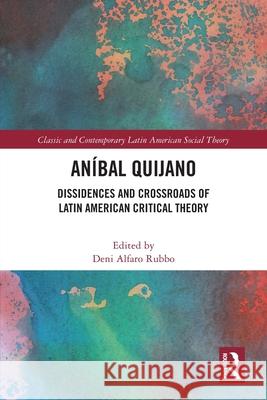 Anibal Quijano  9781032617763 Taylor & Francis Ltd - książka