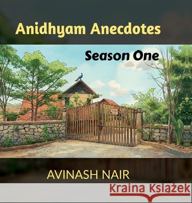 Anidhyam Anecdotes: Season One Avinash Nair 9798903621002 Notion Press - książka