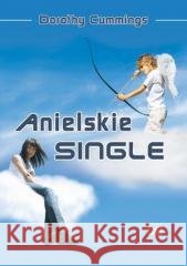 Anielskie single Dorothy Cummings 9788362579181 Homo Dei - książka