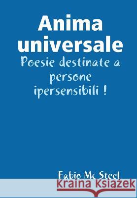 Anima Universale Fabio Mc Steel 9781326052614 Lulu.com - książka