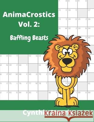 AnimaCrostics Volume 2: Baffling Beasts Morris, Cynthia 9780989508186 Cynthia Morris - książka