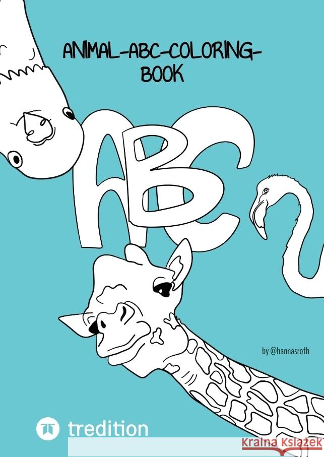 Animal-ABC-Coloring-Book Roth, Hanna 9783384218896 @hannasroth - książka