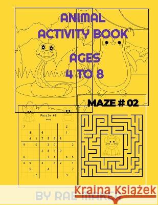 Animal Activity Book Ages 4 - 8 Rae Maker 9798355870133 Independently Published - książka