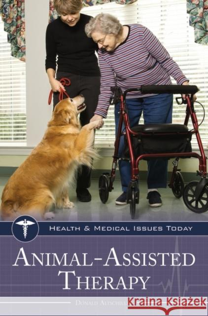 Animal-Assisted Therapy Donald Altschiller 9780313357206 Heinemann Educational Books - książka