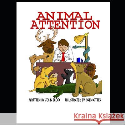 Animal Attention: Getting Dad's Attention Oren Otter John Block 9781733601917 Bunkhouse Publishing - książka