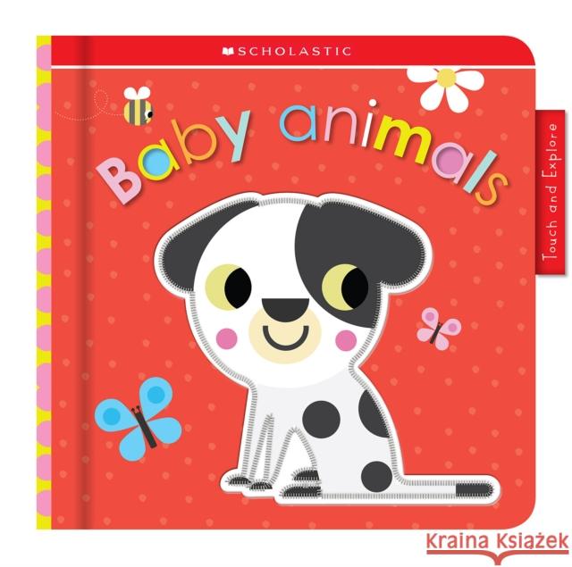 Animal Babies: Scholastic Early Learners (Touch and Explore) Scholastic 9781338744873 Scholastic Inc. - książka