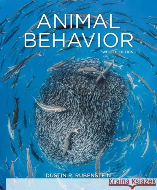 Animal Behavior Dustin Rubenstein 9780197564912 Sinauer Associates Is an Imprint of Oxford Un - książka
