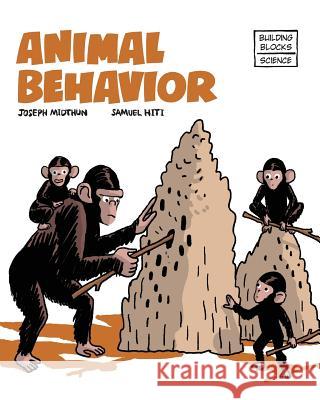 Animal Behavior Joseph Midthun Samuel Hiti 9780716678847 World Book, Inc. - książka