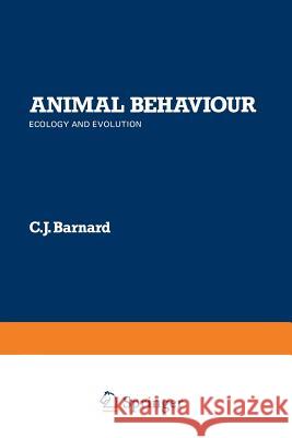 Animal Behaviour: Ecology and Evolution Barnard, C. J. 9781461597834 Springer - książka