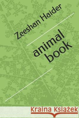animal book Zeeshan Haider 9798750914142 Independently Published - książka