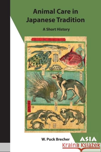 Animal Care in Japanese Tradition: A Short History  9781952636271 Association for Asian Studies - książka