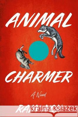 Animal Charmer Rain Nox 9798987208359 Castle Bridge Media - książka