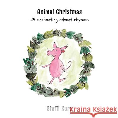 Animal Christmas Steffi Kurz 9781991083258 Lasavia Publishing - książka