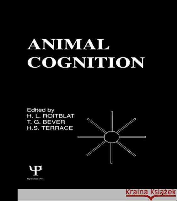 Animal Cognition H. L. Roitblat H. S. Terrace T. G. Bever 9780898593341 Taylor & Francis - książka