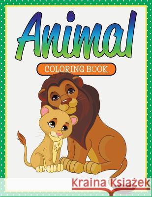 Animal Coloring Book Speedy Publishing LLC   9781681459868 Speedy Kids - książka
