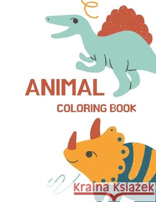 Animal Coloring Book Augusta Publishers   9798749939965 Independently Published - książka