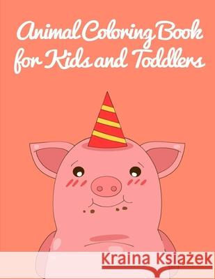 Animal Coloring Book for Kids and Toddlers: Creative haven christmas inspirations coloring book J. K. Mimo 9781710115932 Independently Published - książka