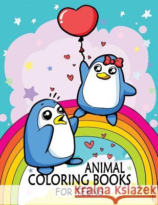 Animal Coloring Book for Teens: Stress-relief Adults Coloring Book Balloon Publishing 9781984105332 Createspace Independent Publishing Platform - książka