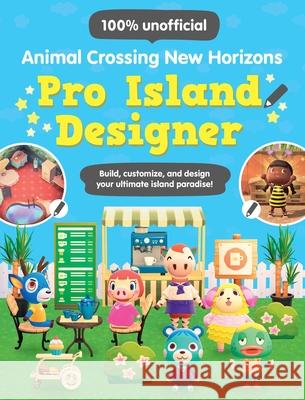 Animal Crossing New Horizons: Pro Island Designer Claire Lister 9781524870751 Andrews McMeel Publishing - książka