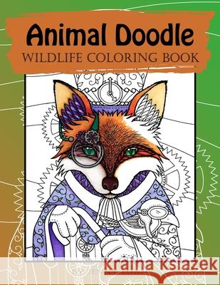 Animal Doodle: Wildlife Coloring book Jenny Luan 9781946528094 Jennyluanart - książka