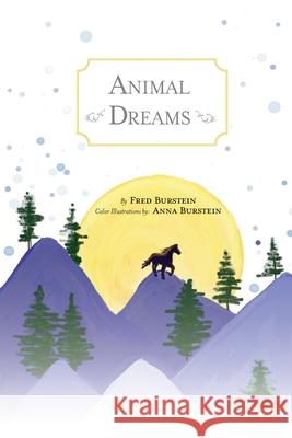 Animal Dreams Fred Burstein Burstein Anna 9781515417286 Irie Books - książka