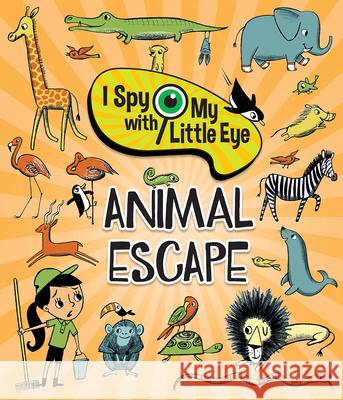 Animal Escape (I Spy with My Little Eye) Cottage Door Press 9781646380084 Parragon - książka