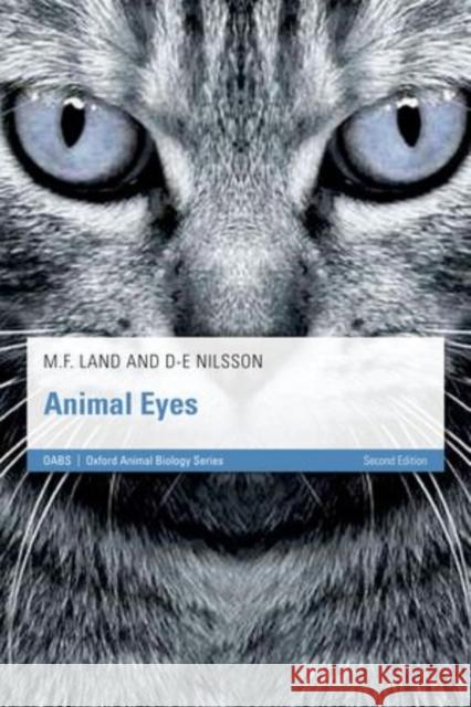 Animal Eyes Michael F. Land Dan-Eric Nilsson 9780199581139 Oxford University Press - książka