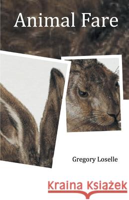 Animal Fare Gregory Loselle 9781646623808 Finishing Line Press - książka