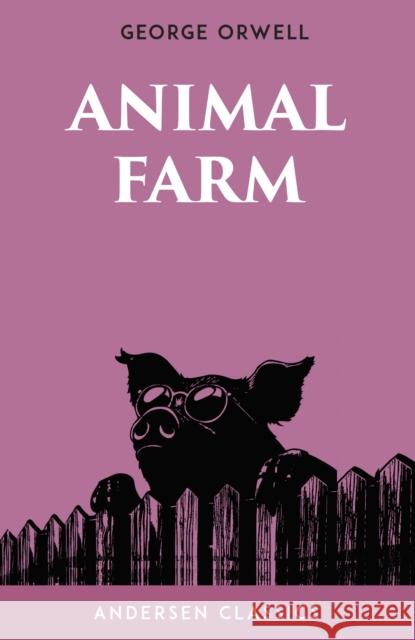 Animal Farm George Orwell 9781839136757 Andersen Press Ltd - książka