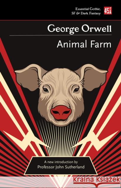 Animal Farm George Orwell John Sutherland 9781839642395 Flame Tree Publishing - książka