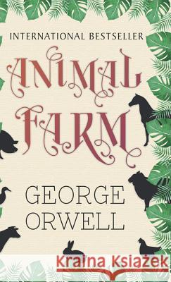 Animal Farm George Orwell 9789387669062 General Press - książka