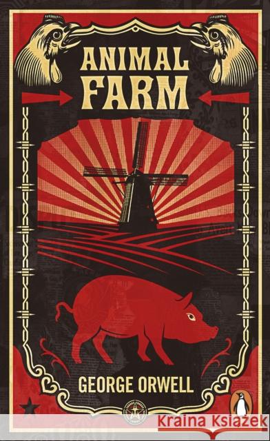 Animal Farm: The dystopian classic reimagined with cover art by Shepard Fairey Orwell George 9780141036137 Penguin Books Ltd - książka