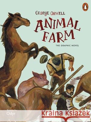 Animal Farm: The Graphic Novel Orwell George Odyr 9780241391853 Penguin Books Ltd - książka