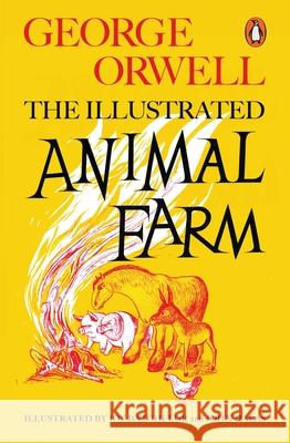 Animal Farm: The Illustrated Edition Orwell George 9780241196687 Penguin Books Ltd - książka