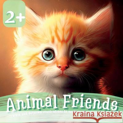 Animal Friends: Vivid and Detailed Illustrations to Explore the Animal World Swan Kelly 9781804342572 Swan Kelly - książka